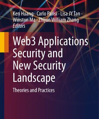 خرید و دانلود نسخه کامل کتاب Web3 Applications Security and New Security Landscape: Theories and Practices