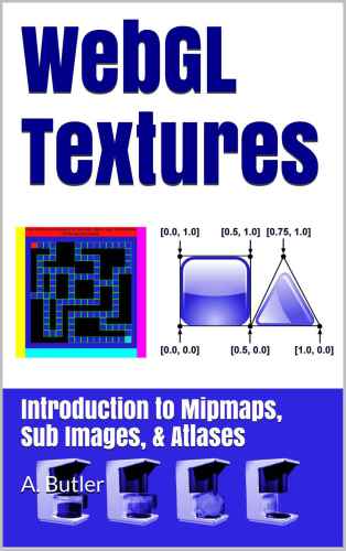 خرید و دانلود نسخه کامل کتاب WebGL Textures: Introduction to Mipmaps, Sub Images & Atlases_6864f4fd284da.jpeg خرید و دانلود نسخه کامل کتاب WebGL Textures: Introduction to Mipmaps, Sub Images & Atlases