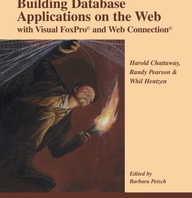 خرید و دانلود نسخه کامل کتاب Webrad: Building Database Applications on the Web with Visual FoxPro and Web Connection