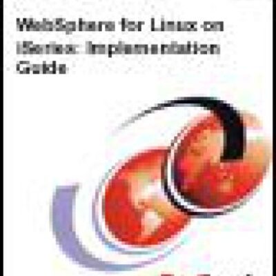 خرید و دانلود نسخه کامل کتاب Websphere for Linux on Iseries: Implementation Guide