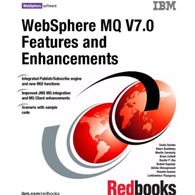 خرید و دانلود نسخه کامل کتاب Websphere Mq V7.0 Features and Enhancements