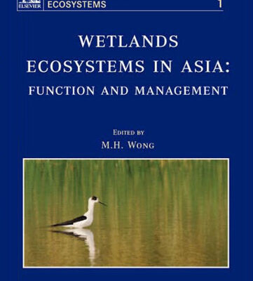 خرید و دانلود نسخه کامل کتاب WETLANDS ECOSYSTEMS IN ASIA FUNCTION AND MANAGEMENT