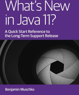 خرید و دانلود نسخه کامل کتاب What’s New in Java 11?