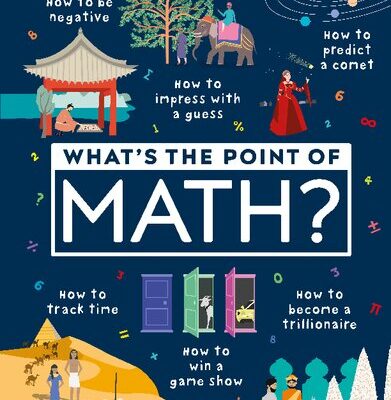 خرید و دانلود نسخه کامل کتاب What’s the Point of Maths?