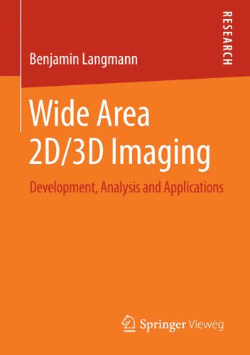 خرید و دانلود نسخه کامل کتاب Wide Area 2D/3D Imaging: Development, Analysis and Applications_686e63dddc864.jpeg خرید و دانلود نسخه کامل کتاب Wide Area 2D/3D Imaging: Development, Analysis and Applications