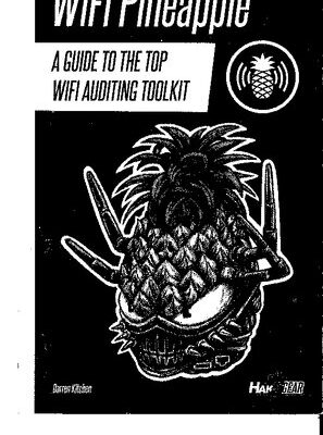 خرید و دانلود نسخه کامل کتاب WiFi Pineapple: A Guide to the Top WiFi Auditing Toolkit