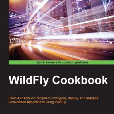 خرید و دانلود نسخه کامل کتاب WildFly Cookbook