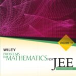 خرید و دانلود نسخه کامل کتاب Wiley s Problems in Mathematics for IIT JEE Main and Advanced Vol II 2 Maestro Series with Summarized Concepts