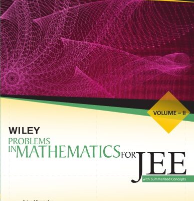 خرید و دانلود نسخه کامل کتاب Wiley s Problems in Mathematics for IIT JEE Main and Advanced Vol II 2 Maestro Series with Summarized Concepts
