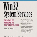 خرید و دانلود نسخه کامل کتاب Win32 System Services: The Heart of Windows 98 and Windows 2000 (3rd Edition)