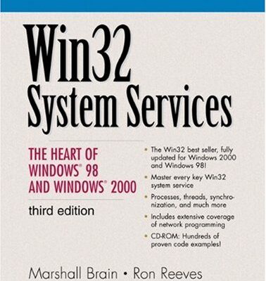 خرید و دانلود نسخه کامل کتاب Win32 System Services: The Heart of Windows 98 and Windows 2000 (3rd Edition)