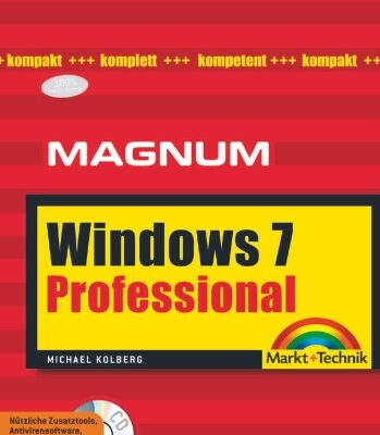 خرید و دانلود نسخه کامل کتاب Windows 7 Professional: Kompakt, komplett, kompetent (Magnum)
