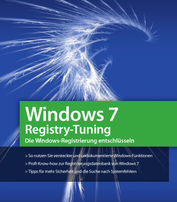 خرید و دانلود نسخه کامل کتاب Windows 7 Registry-Tuning: Die Windows-Registrierung entschlusseln