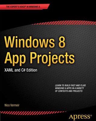 خرید و دانلود نسخه کامل کتاب Windows 8 App Projects – Xaml and C# Edition
