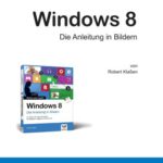 خرید و دانلود نسخه کامل کتاب Windows 8: Die Anleitung in Bildern