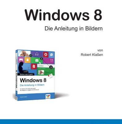 خرید و دانلود نسخه کامل کتاب Windows 8: Die Anleitung in Bildern