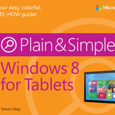 خرید و دانلود نسخه کامل کتاب Windows 8 for Tablets Plain & Simple