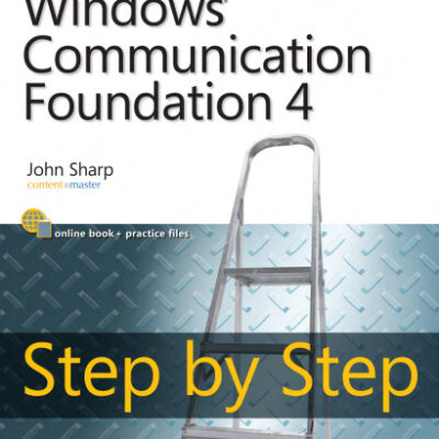 خرید و دانلود نسخه کامل کتاب Windows Communication Foundation 4 Step by Step (Step By Step (Microsoft))