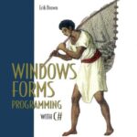 خرید و دانلود نسخه کامل کتاب Windows Forms Programming With C-Sharp; Erik Brown