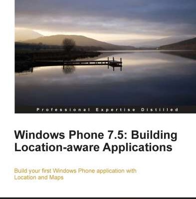 خرید و دانلود نسخه کامل کتاب Windows Phone 7.5: Building Location-aware Applications