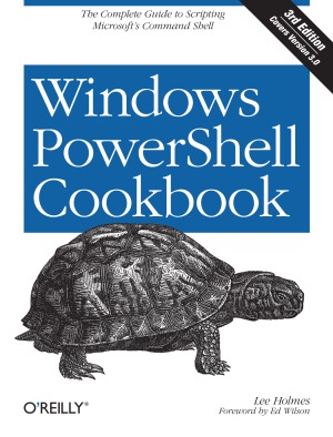 خرید و دانلود نسخه کامل کتاب Windows PowerShell Cookbook