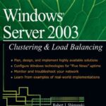 خرید و دانلود نسخه کامل کتاب Windows Server 2003 clustering and load balancing