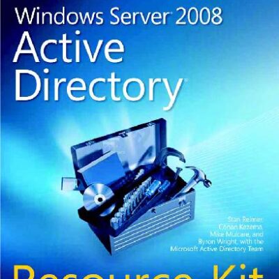 خرید و دانلود نسخه کامل کتاب Windows Server 2008 Active Directory Resource Kit