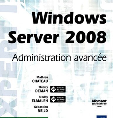 خرید و دانلود نسخه کامل کتاب Windows Server 2008 : administration avancée