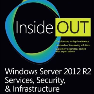 خرید و دانلود نسخه کامل کتاب Windows Server 2012 R2 inside out volume 2: services, security, & infrastructure