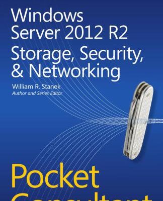 خرید و دانلود نسخه کامل کتاب Windows Server 2012 R2 Pocket Consultant: Storage, Security, & Networking