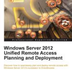 خرید و دانلود نسخه کامل کتاب Windows Server 2012 Unified Remote Access Planning and Deployment