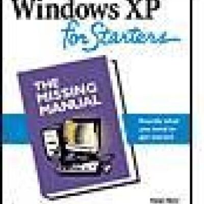 خرید و دانلود نسخه کامل کتاب Windows XP for Starters: The Missing Manual
