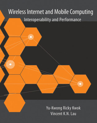 خرید و دانلود نسخه کامل کتاب Wireless Internet and Mobile Computing: Interoperability and Performance
