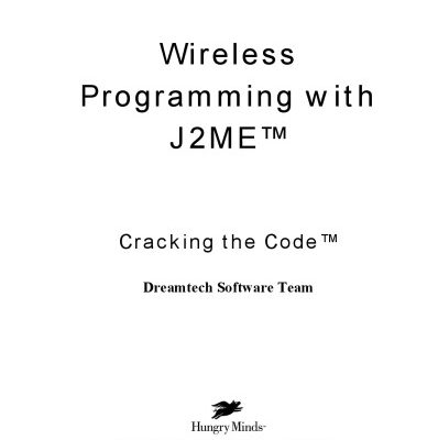 خرید و دانلود نسخه کامل کتاب Wireless programming with J2ME : cracking the code