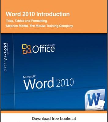 خرید و دانلود نسخه کامل کتاب Word 2010 Introduction. Tabs, Tables and Formatting