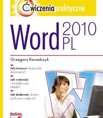 خرید و دانلود نسخه کامل کتاب Word 2010 PL. Ćwiczenia praktyczne