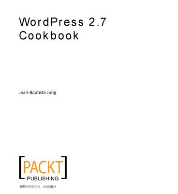 خرید و دانلود نسخه کامل کتاب WordPress 2.7 cookbook