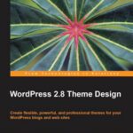 خرید و دانلود نسخه کامل کتاب WordPress 2.8 Theme Design