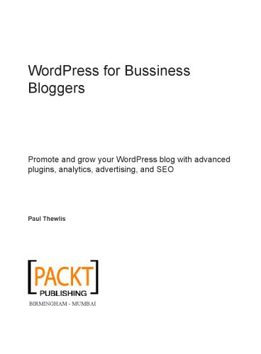 خرید و دانلود نسخه کامل کتاب WordPress for Business Bloggers_686514a4dfe64.jpeg خرید و دانلود نسخه کامل کتاب WordPress for Business Bloggers