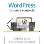 خرید و دانلود نسخه کامل کتاب WordPress. La guida completa
