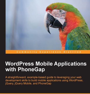 خرید و دانلود نسخه کامل کتاب WordPress Mobile Applications with PhoneGap