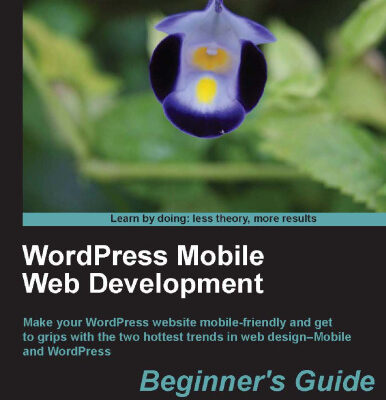 خرید و دانلود نسخه کامل کتاب WordPress Mobile Web Development: Beginner’s Guide