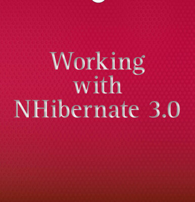 خرید و دانلود نسخه کامل کتاب Working with NHibernate 3.0 (Wrox Blox)