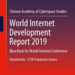 خرید و دانلود نسخه کامل کتاب World Internet Development Report 2019: Blue Book for World Internet Conference, Translated by CCTB Translation Service