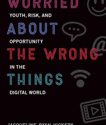 خرید و دانلود نسخه کامل کتاب Worried About the Wrong Things: Youth, Risk, and Opportunity in the Digital World