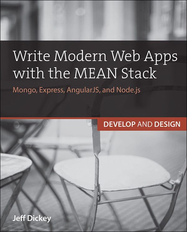 خرید و دانلود نسخه کامل کتاب Write Modern Web Apps with the MEAN Stack: Mongo, Express, AngularJS, and Node.js_6865141a77031.jpeg خرید و دانلود نسخه کامل کتاب Write Modern Web Apps with the MEAN Stack: Mongo, Express, AngularJS, and Node.js