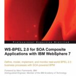 خرید و دانلود نسخه کامل کتاب WS-BPEL 2.0 for SOA Composite Applications with IBM WebSphere 7