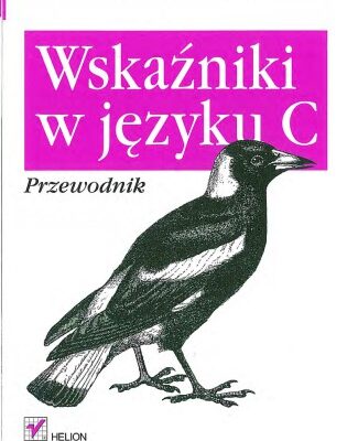 خرید و دانلود نسخه کامل کتاب Wskaźniki w języku C. Przewodnik