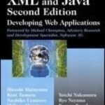 خرید و دانلود نسخه کامل کتاب XML and Java(TM): Developing Web Applications (2nd Edition)