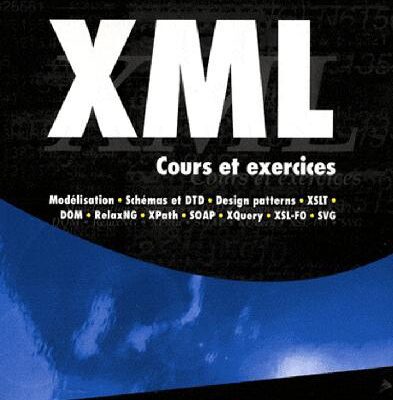 خرید و دانلود نسخه کامل کتاب XML cours et excercices